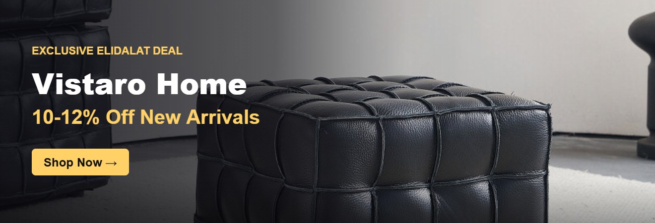 Vistaro Home - 10-12% Off New Arrivals | Elidalat